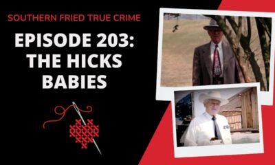 Episode 203: The Hicks Babies
